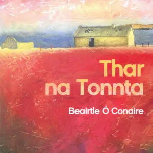Thar na Tonnta by Beairtle Ó Conaire